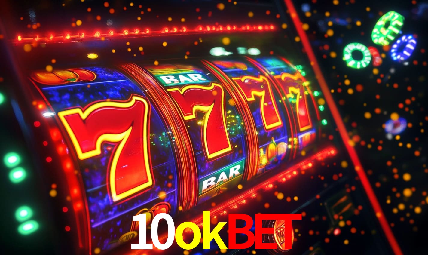 10okbet - Cassino dos Sonhos Reais - 10okbet.com