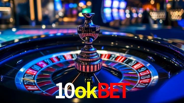Explore as vantagens do 10okbet: serviço profissional e confiabilidade