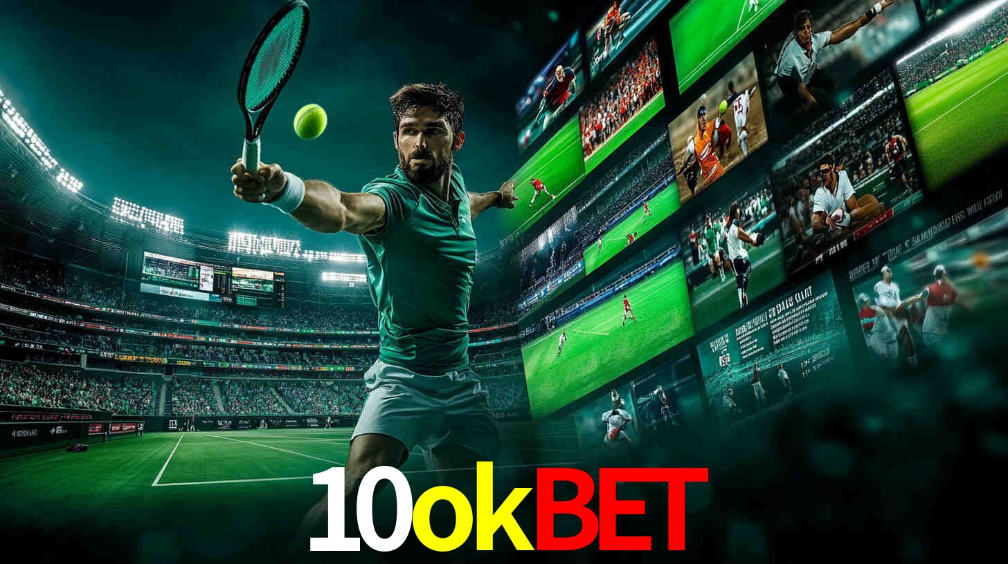 Apostas Esportivas na 10okbet: Um Guia Completo
